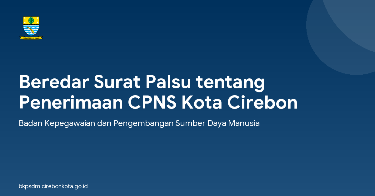 Beredar Surat Palsu tentang Penerimaan CPNS Kota Cirebon