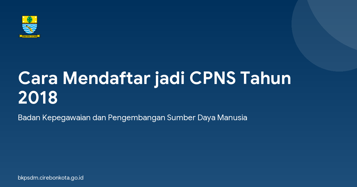 Cara Mendaftar jadi CPNS Tahun 2018