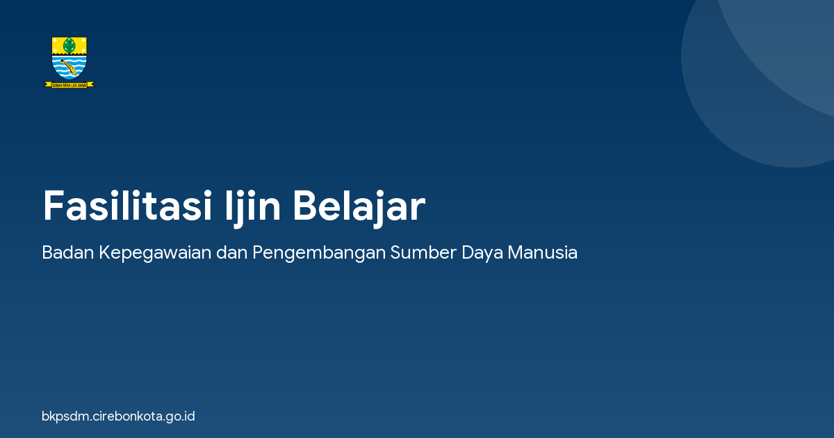 Fasilitasi Ijin Belajar
