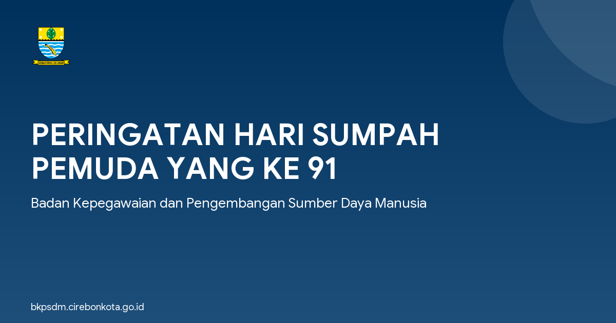 PERINGATAN HARI SUMPAH PEMUDA YANG KE 91