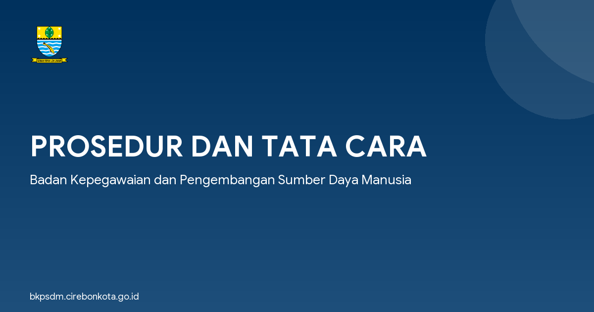 PROSEDUR DAN TATA CARA