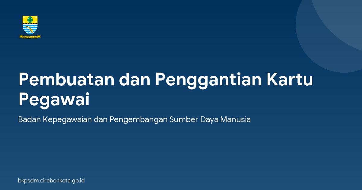 Pembuatan dan Penggantian Kartu Pegawai