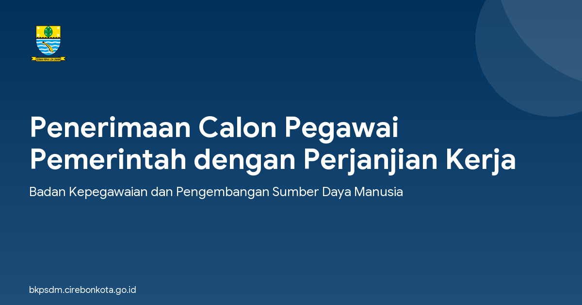 Penerimaan Calon Pegawai Pemerintah dengan Perjanjian Kerja
