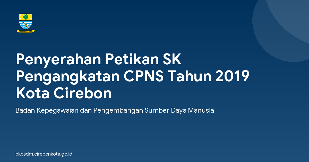 Penyerahan Petikan SK Pengangkatan CPNS Tahun 2019 Kota Cirebon