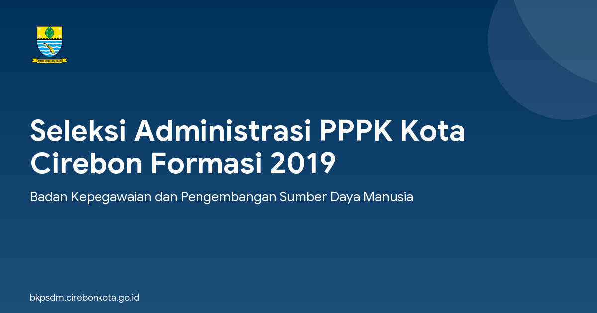Seleksi Administrasi PPPK Kota Cirebon Formasi 2019