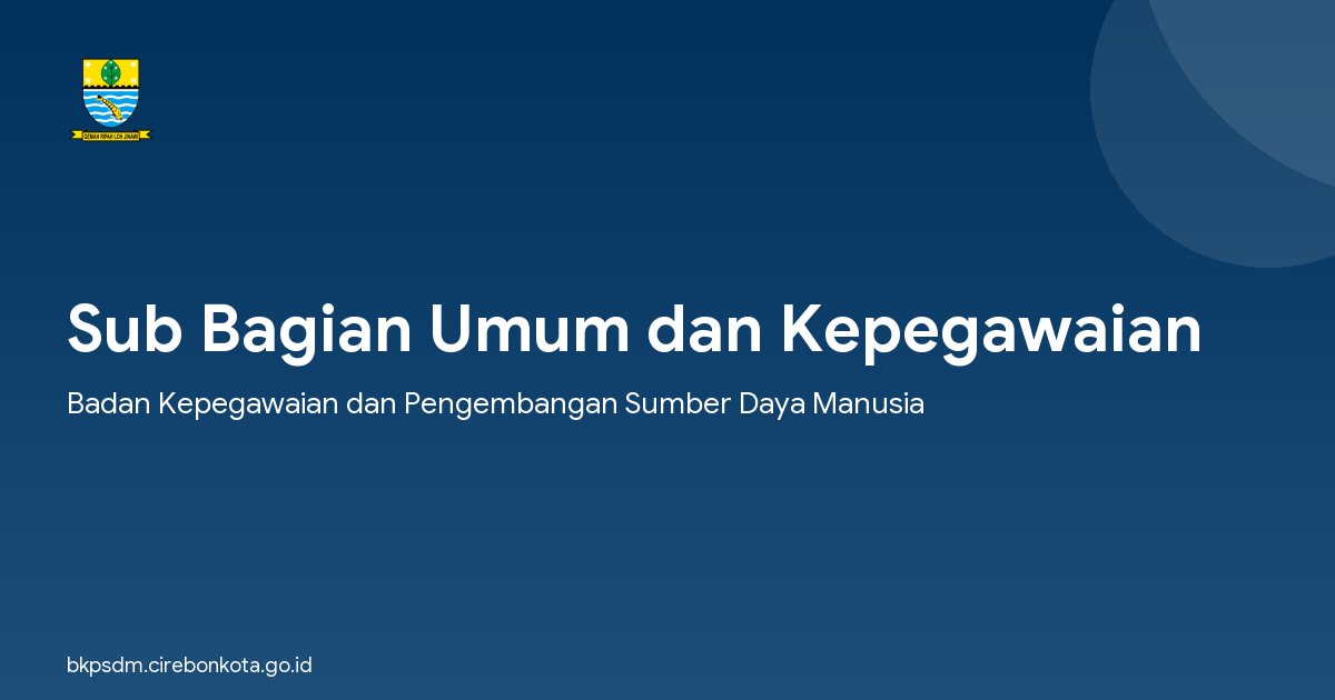 Sub Bagian Umum dan Kepegawaian
