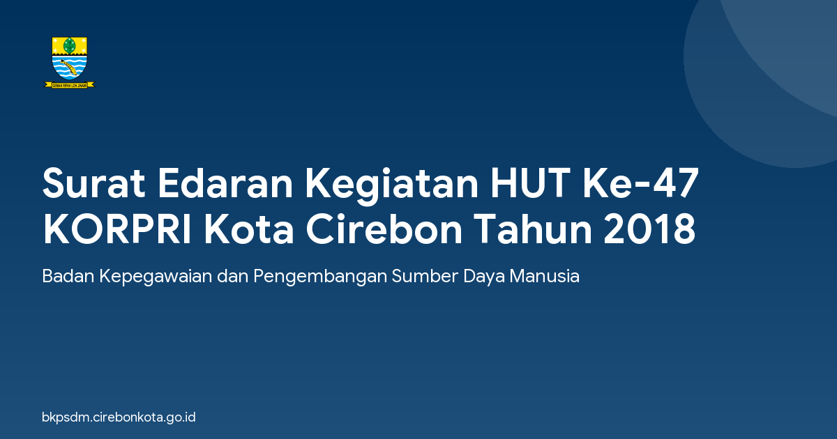 Surat Edaran Kegiatan HUT Ke-47 KORPRI Kota Cirebon Tahun 2018