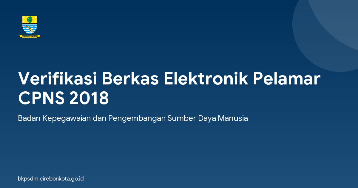 Verifikasi Berkas Elektronik Pelamar CPNS 2018