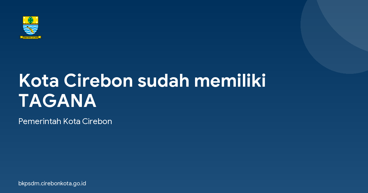 Kota Cirebon sudah memiliki TAGANA