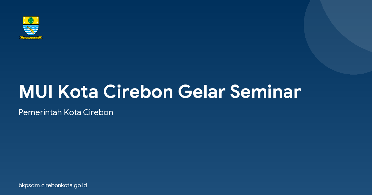 MUI Kota Cirebon Gelar Seminar