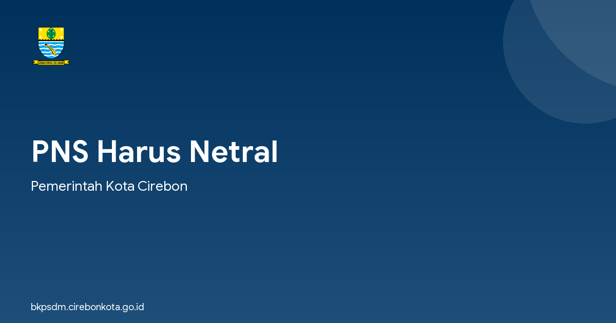 PNS Harus Netral