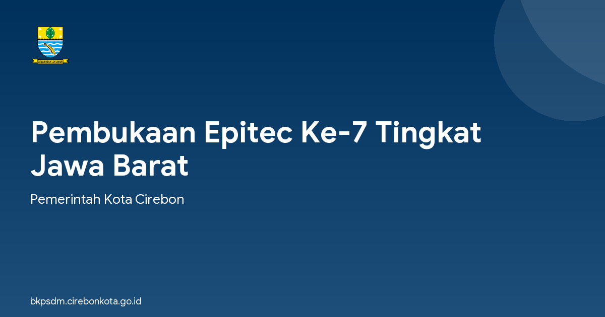 Pembukaan Epitec Ke-7 Tingkat Jawa Barat