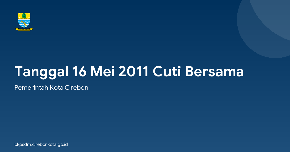 Tanggal 16 Mei 2011 Cuti Bersama