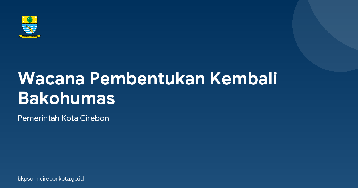 Wacana Pembentukan Kembali Bakohumas