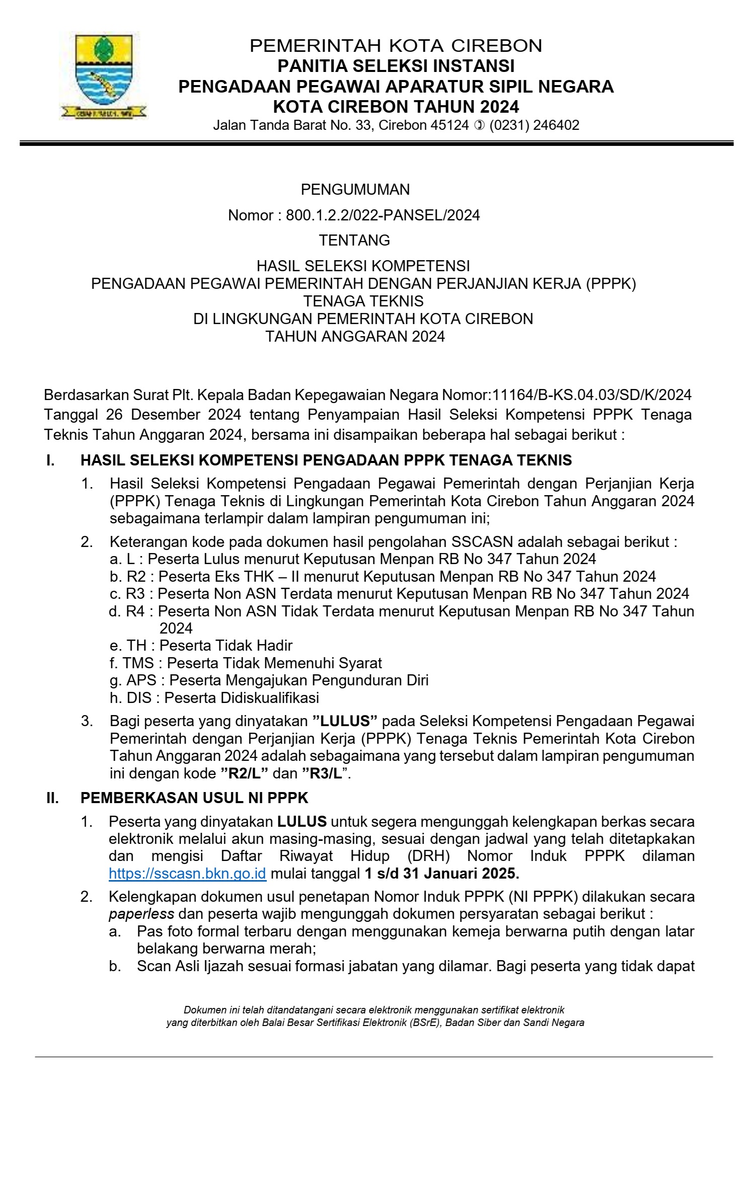 PENGUMUMAN HASIL SELEKSI KOMPETENSI PENGADAAN PEGAWAI PEMERINTAH DENGAN PERJANJIAN KERJA (PPPK) TENAGA TEKNIS DI LINGKUNGAN PEMERINTAH KOTA CIREBON TAHUN ANGGARAN 2024