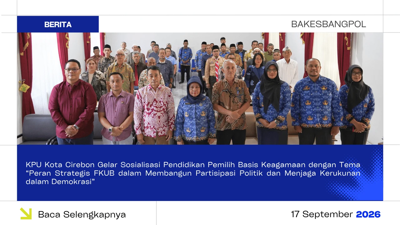 KPU Kota Cirebon Gelar Sosialisasi Pendidikan Pemilih Basis Keagamaan dengan Tema Peran Strategis FKUB dalam Membangun Partisipasi Politik dan Menjaga Kerukunan dalam Demokrasi