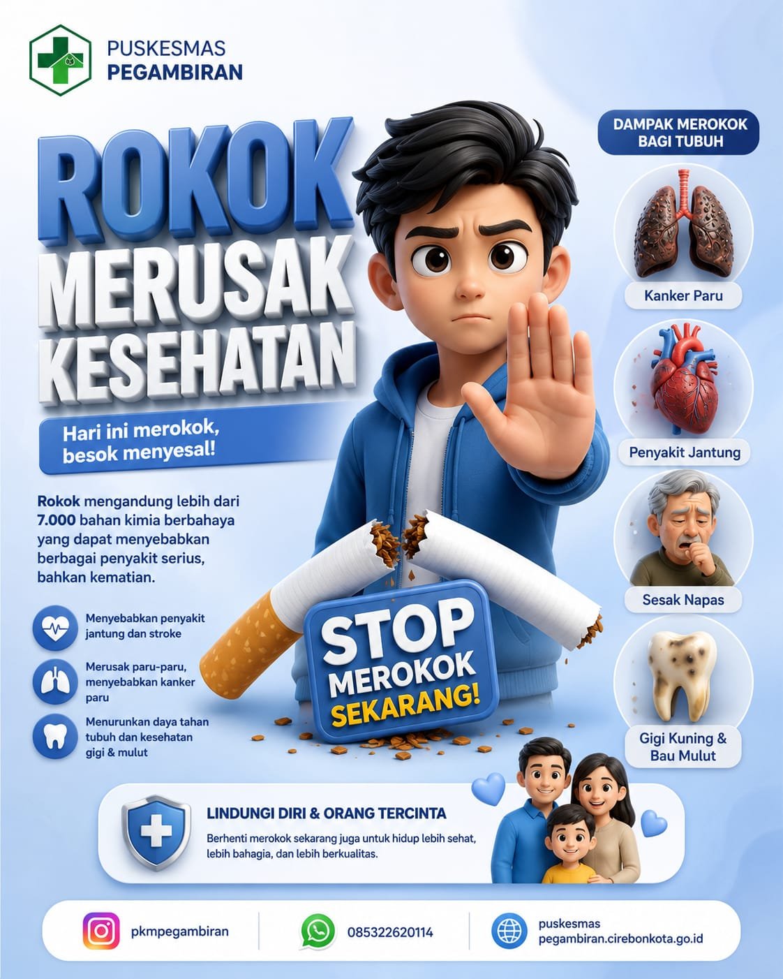 ROKOK MERUSAK KESEHATAN
STOP MEROKOK SEKARANG